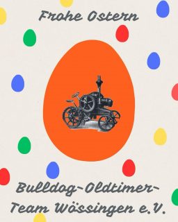 Das Bulldog Team wünscht allen Freunden „Fröhe Ostern und schönen Feiertage.“